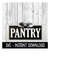MR-2592023201432-pantry-svg-pantry-rustic-farmhouse-sign-svg-files-instant-image-1.jpg