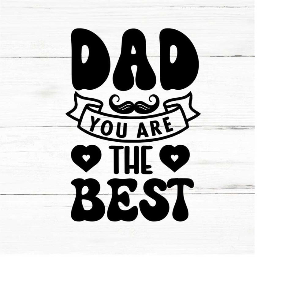MR-2592023202853-dad-the-best-svgdad-svgfathers-day-svggrandpa-svgfathers-image-1.jpg