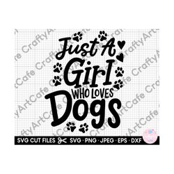 just a girl who loves dogs svg