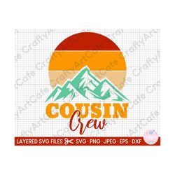 cousins camper svg camping lovers svg cousin crew svg png eps dxf jpeg cut files cricut