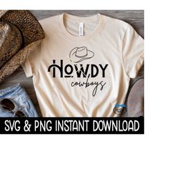 howdy cowboys svg, howdy cowboys png, bachelorette tee shirt svg instant cricut cut file, silhouette cut file, download,
