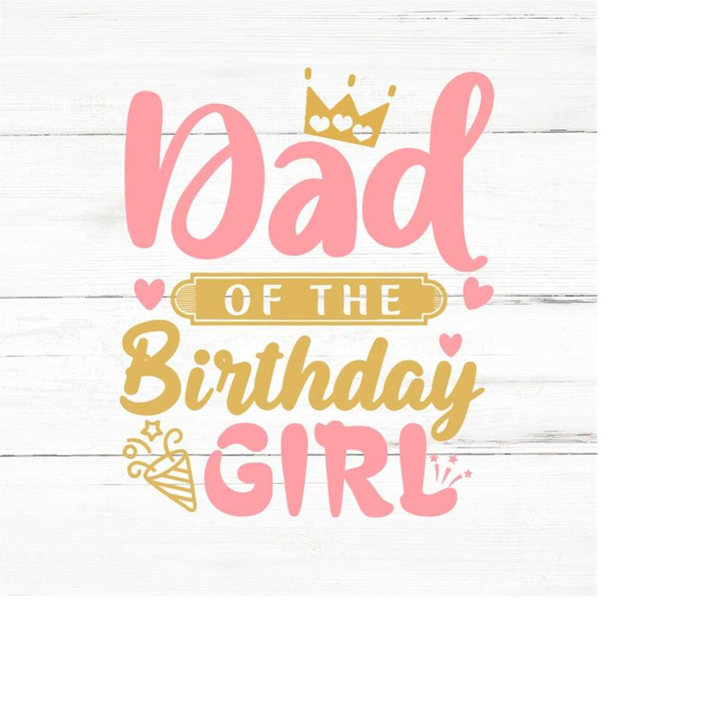 MR-2592023203810-dad-girl-svgbirthday-princessbirthday-girl-svgmatching-image-1.jpg