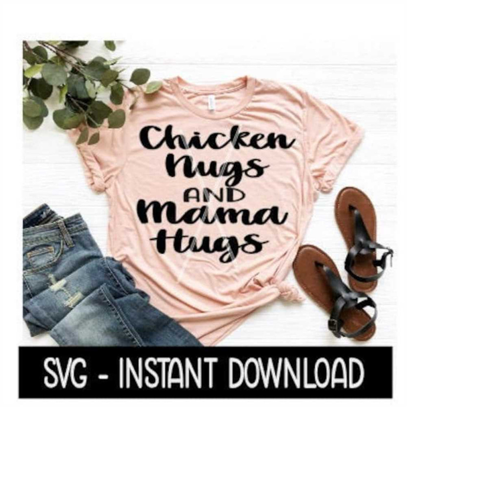 MR-2592023204253-chicken-nugs-and-mama-hugs-svg-wine-svg-file-mama-tee-svg-image-1.jpg