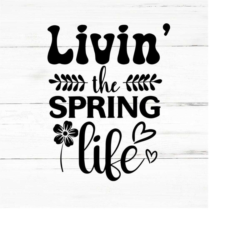 MR-2592023205218-livin-spring-life-svghello-spring-svgwelcome-spring-image-1.jpg