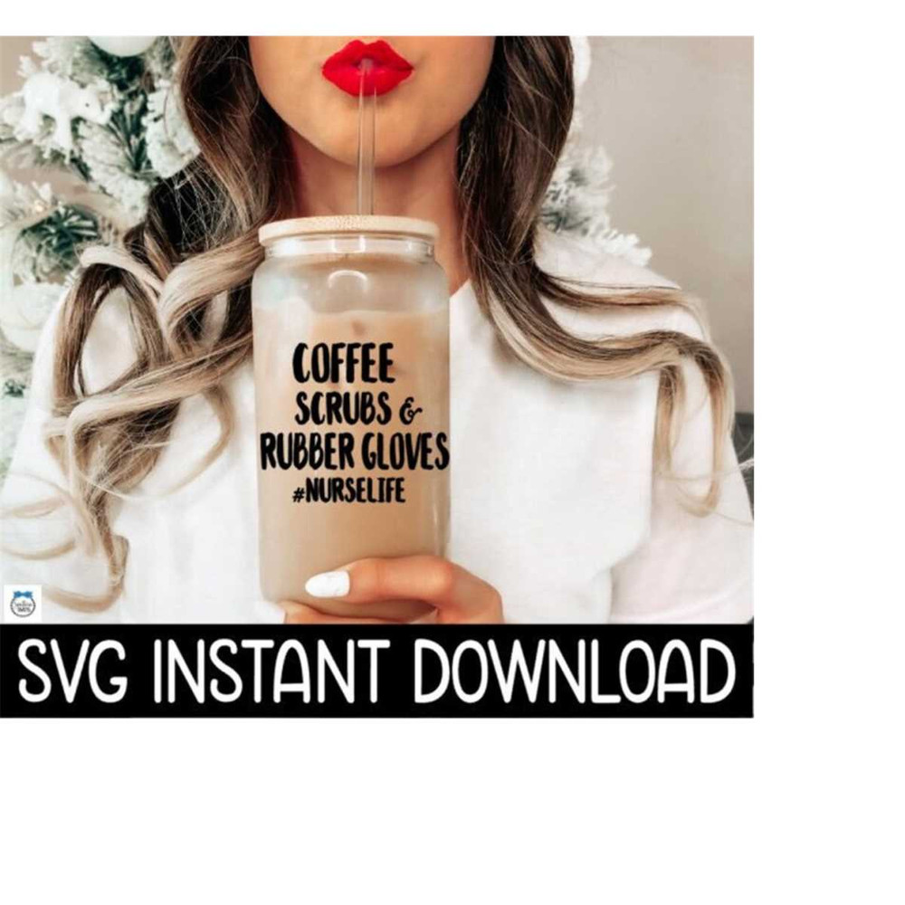 MR-2592023205718-coffee-scrubs-and-rubber-gloves-nurselife-svg-files-instant-image-1.jpg