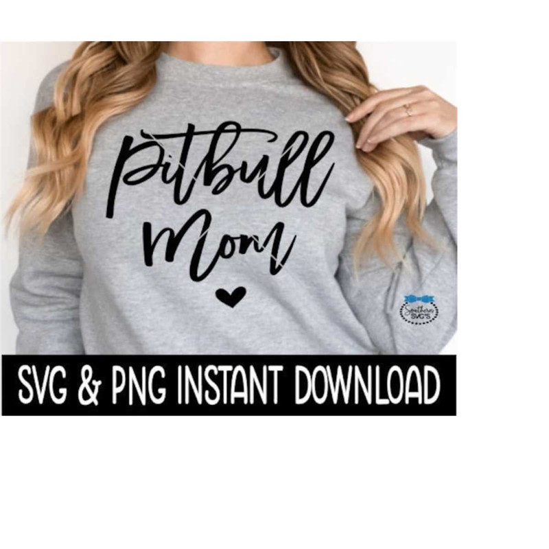 MR-259202320593-pitbull-mom-svg-dog-mom-svg-files-dog-breed-svg-png-instant-image-1.jpg