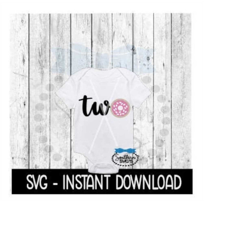 MR-2592023205938-two-donut-birthday-2nd-birthday-donut-bodysuit-svg-svg-image-1.jpg