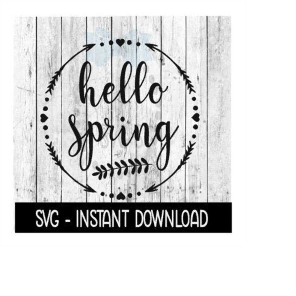 MR-2592023205954-hello-spring-svg-svg-files-instant-download-cricut-cut-image-1.jpg