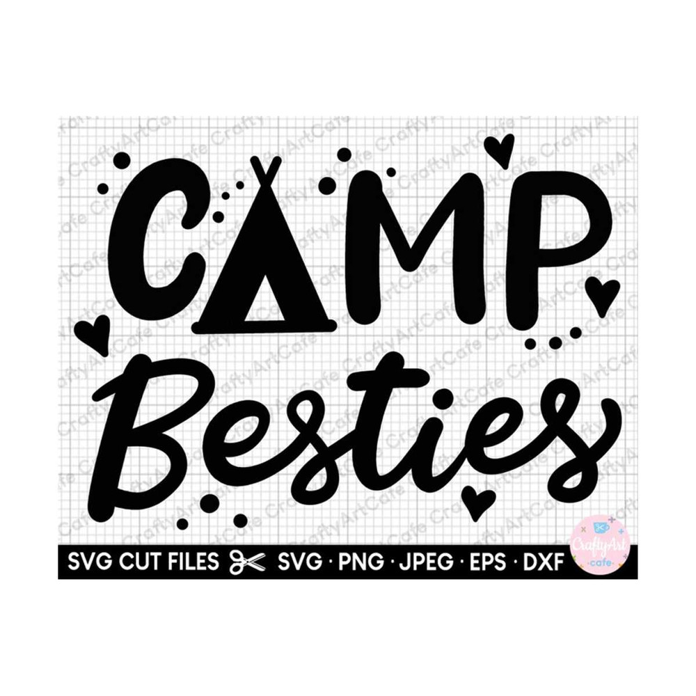 MR-2592023211751-camp-besties-svg-png-camp-friends-svg-png-cricut-cut-file-image-1.jpg