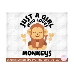 monkey svg for cricut monkey png cute monkey svg monkey lover just a girl who loves monkeys eps dxf jpg