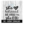MR-2592023212433-she-believed-she-could-so-she-did-inspirational-svg-instant-image-1.jpg