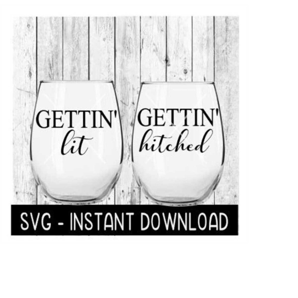 MR-2592023212729-gettin-lit-and-gettin-hitched-svg-funny-adult-bachelorette-image-1.jpg