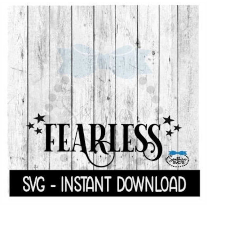 MR-2592023213110-fearless-with-stars-svg-farmhouse-sign-svg-files-svg-instant-image-1.jpg
