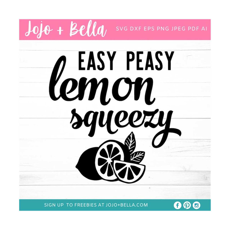 MR-2592023213634-easy-peasy-lemon-squeezy-svg-farmhouse-svg-farmhouse-image-1.jpg