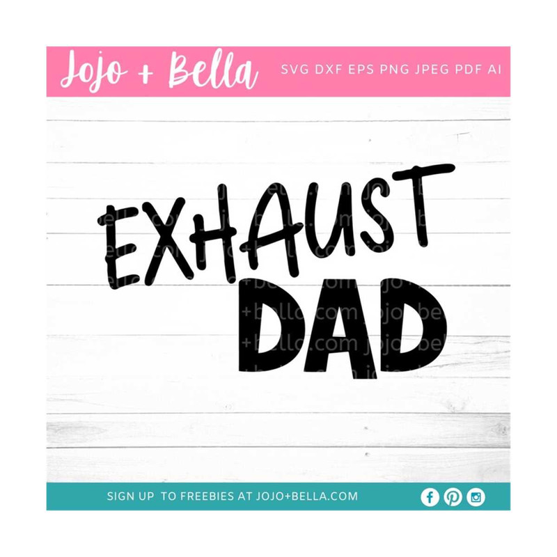 MR-2592023213651-exhaust-dad-svgfathers-day-svg-dad-svg-dad-gift-dad-image-1.jpg