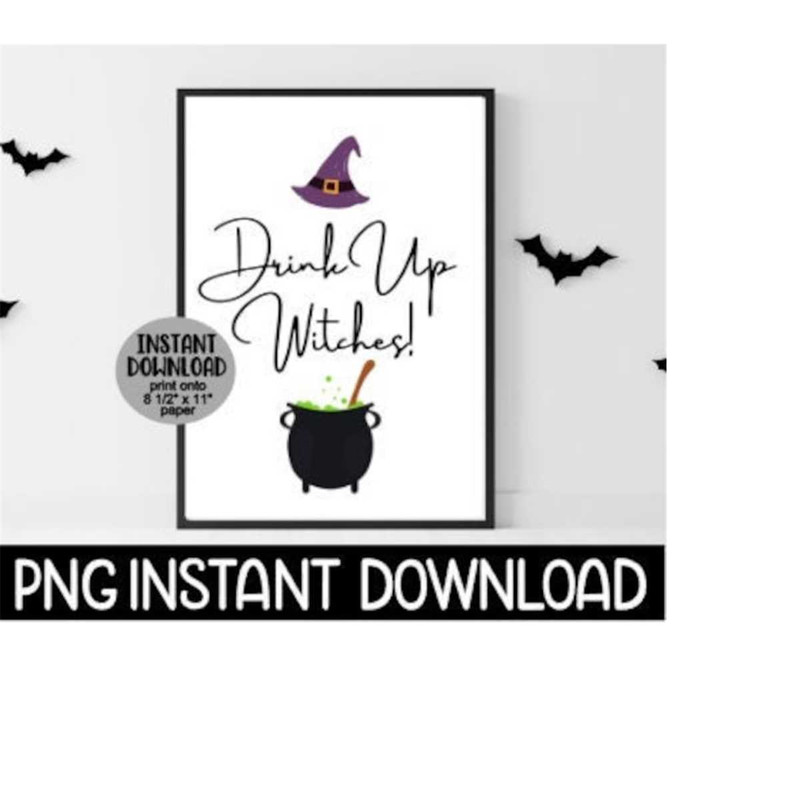 MR-2592023215339-drink-up-witches-sign-png-drink-up-witches-printable-image-1.jpg