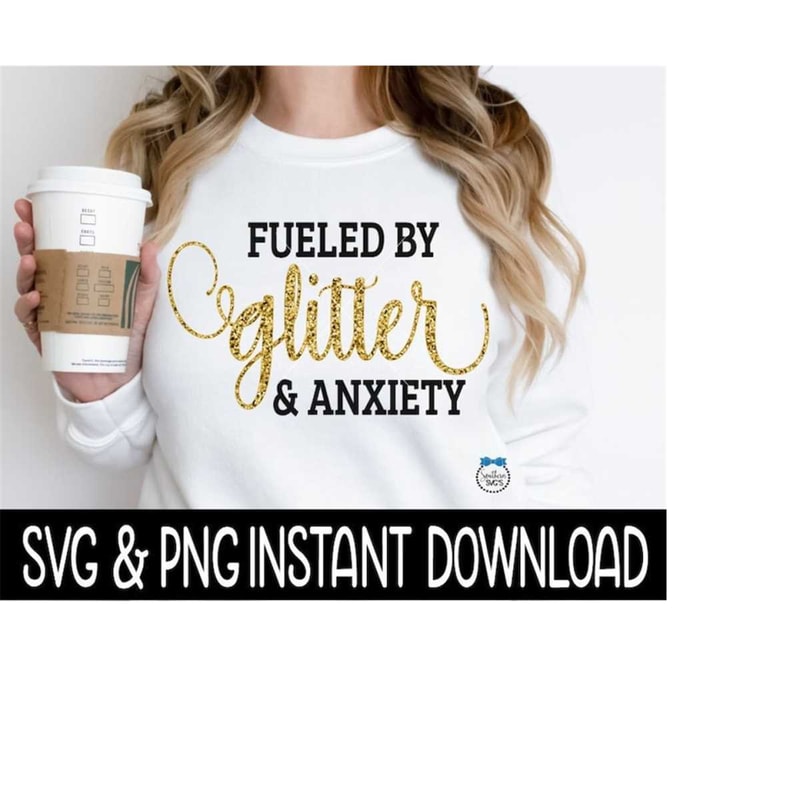 MR-2592023215918-fueled-by-glitter-and-anxiety-svg-funny-wine-svg-files-image-1.jpg