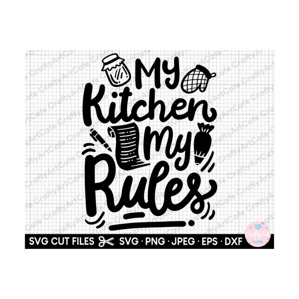 MR-2592023222329-kitchen-svg-png-for-cricut-my-kitchen-my-rules-image-1.jpg