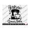MR-2592023222613-baking-svg-for-cricut-baker-svg-baker-gonna-bake-svg-png-eps-image-1.jpg