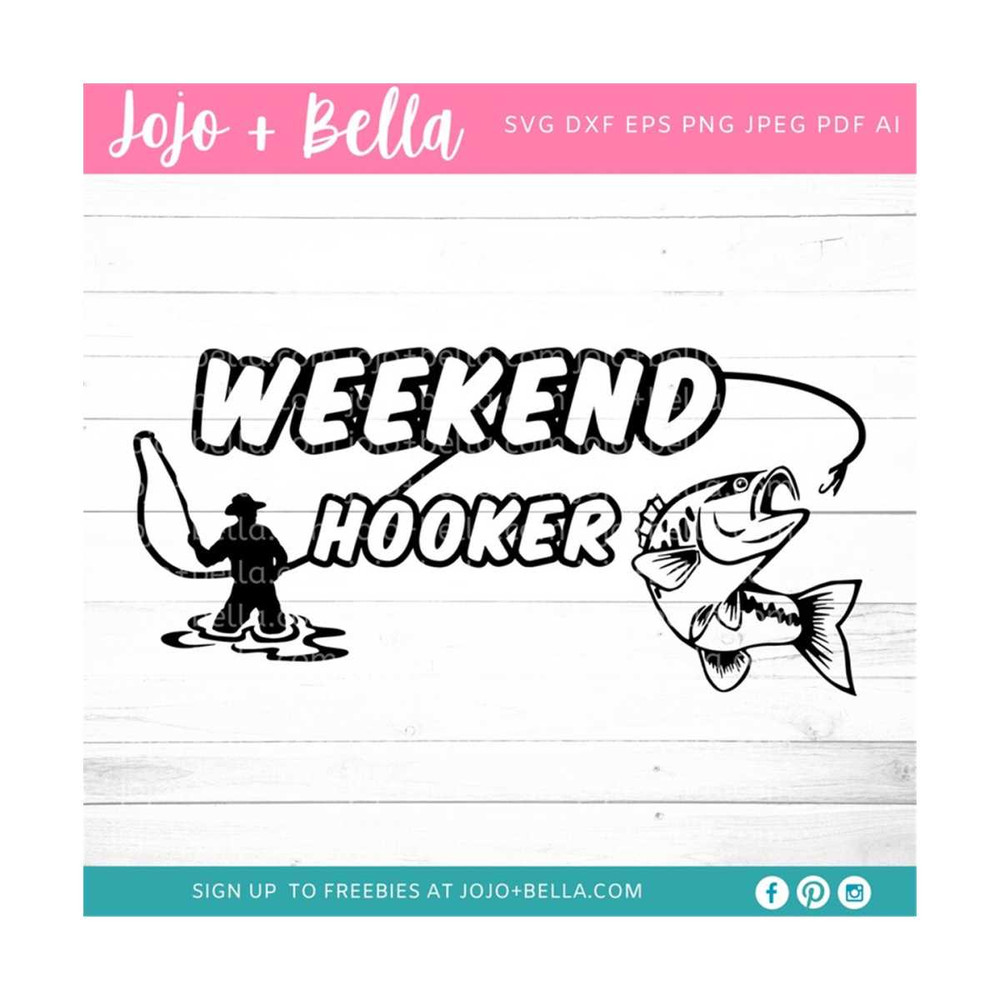 MR-2592023225459-weekend-hooker-svg-svg-dxf-eps-jpeg-png-ai-pdf-cut-image-1.jpg