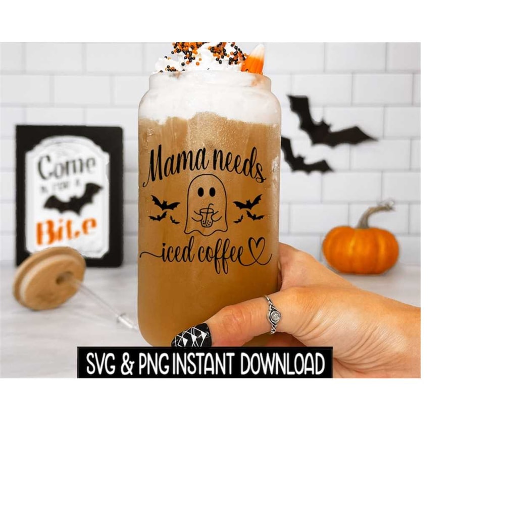 MR-259202323110-little-ghost-coffee-svg-halloween-png-mama-needs-iced-coffee-image-1.jpg