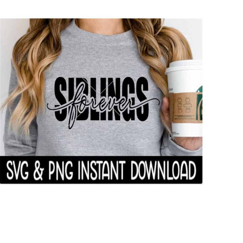 MR-2592023233453-siblings-forever-svg-siblings-forever-png-family-friends-image-1.jpg