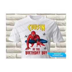spider man cousin of the birthday boy iron on transfer spiderman iron on transfer spiderman birthday shirt iron on trans