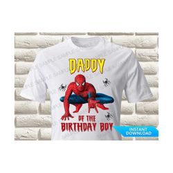spider man daddy of the birthday boy iron on transfer spiderman iron on transfer spiderman birthday shirt iron on transf