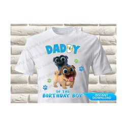 puppy dog pals daddy of the birthday boy iron on transfer, puppy dog pals iron on transfer, puppy dog pals birthday shir