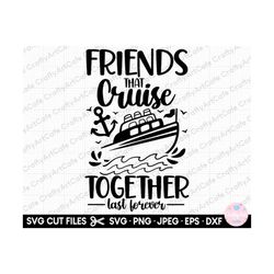 cruise svg cruise friends