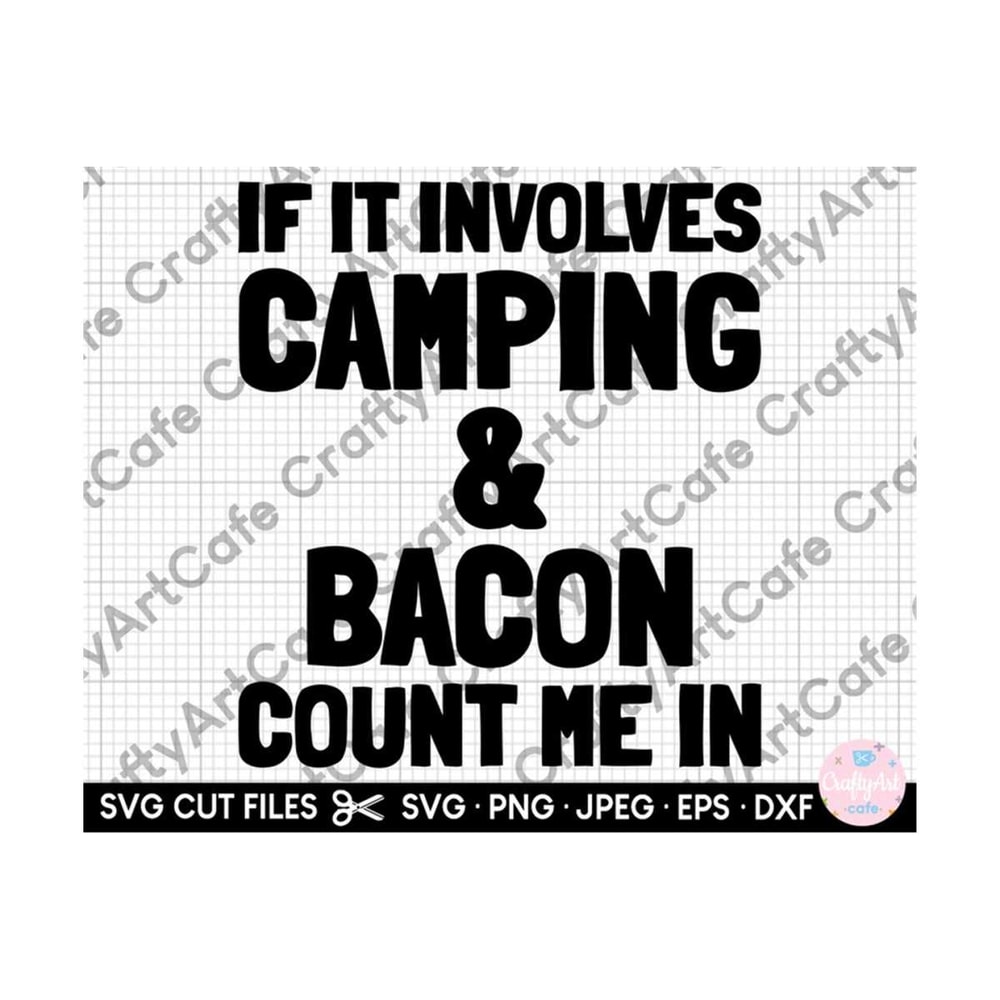 MR-269202323143-camping-svg-camper-svg-rv-svg-if-it-involves-camping-and-bacon-image-1.jpg
