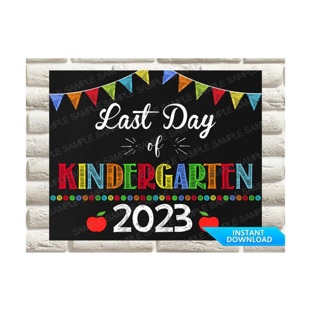MR-269202323316-last-day-of-kindergarten-sign-last-day-of-school-printable-image-1.jpg