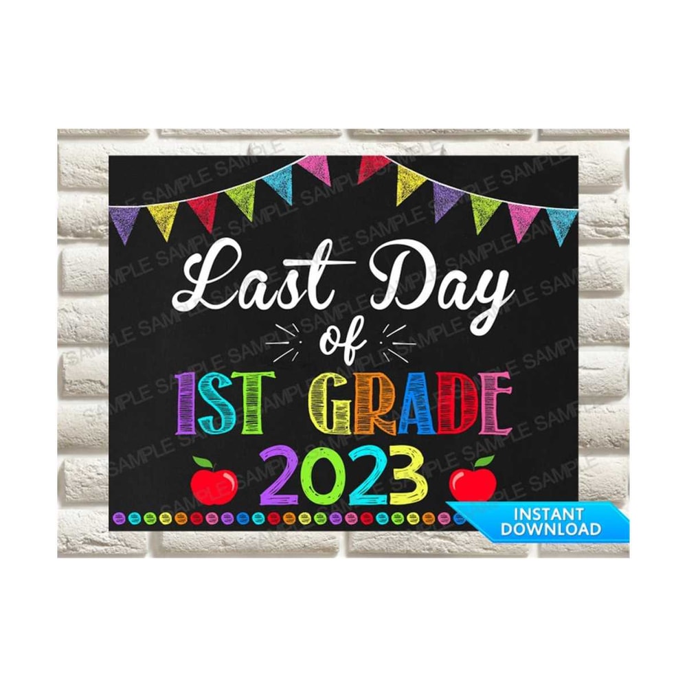 MR-269202323532-last-day-of-1st-grade-sign-last-day-of-first-grade-sign-image-1.jpg