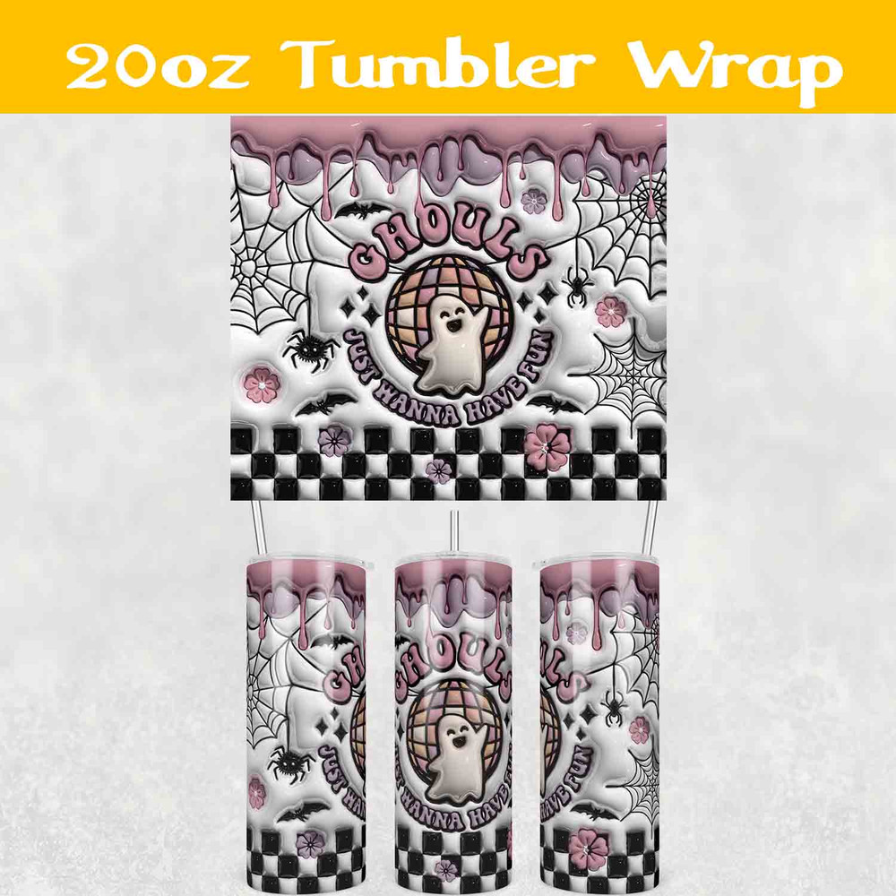 3d Ghouls just wanna have fun Tumbler Wrap.jpg