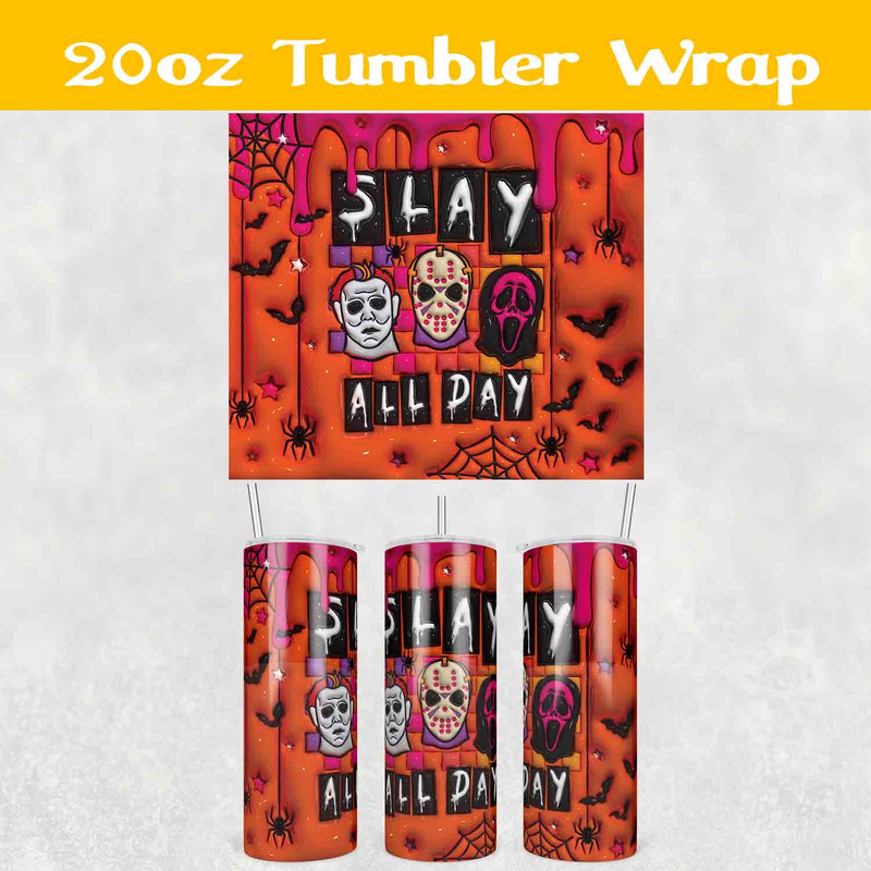 3d Horror Slay All Day Tumbler Wrap.jpg