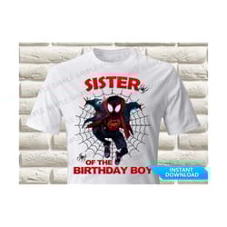 spider verse sister of the birthday boy iron on transfer spiderman iron on transfer spider verse birthday shirt iron on