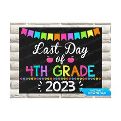 girl last day of 4th grade sign, girl last day of fourth grade sign, last day of school sign, last day of school chalkbo