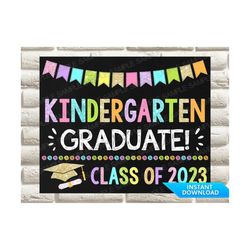 kindergarten graduation,  kindergarten graduate, last day of kindergarten sign, kindergarten grad, graduation sign print