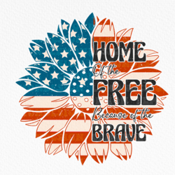 home of the free because of the brave