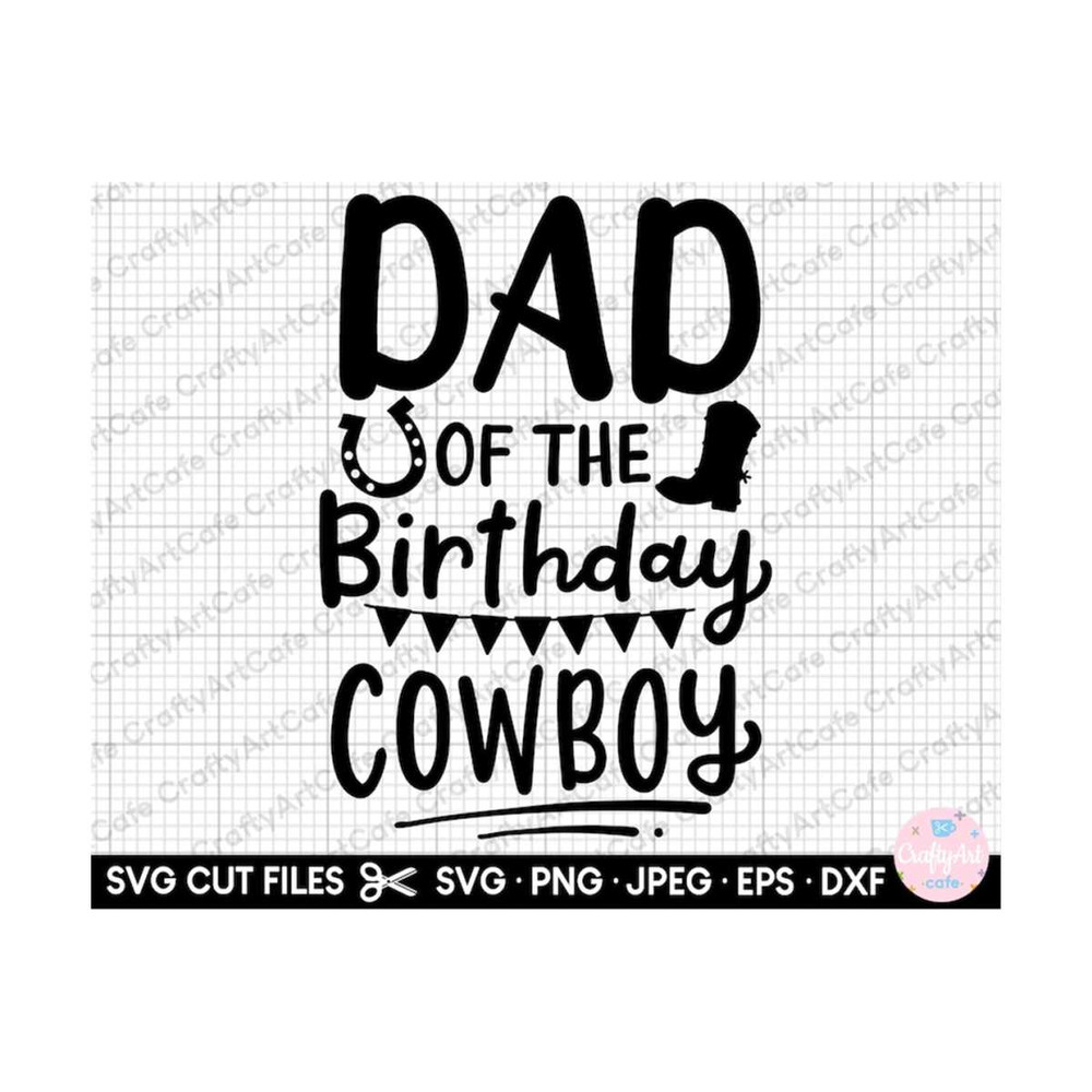 MR-269202334823-birthday-cowboy-svg-png-dad-father-of-the-birthday-boy-image-1.jpg
