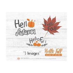 Hello Fall SVG,Hello Fall PNG,Hello Fall Sign,DXF,Hello Fall Pumpkin Svg,Shirt,Thanksgiving,Cricut,Silhouette,Instant do