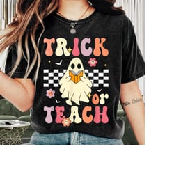 halloween shirt, trick or teach groovy shirt, funny halloween tee, scary halloween costumes, pumpkin halloween shirts, h