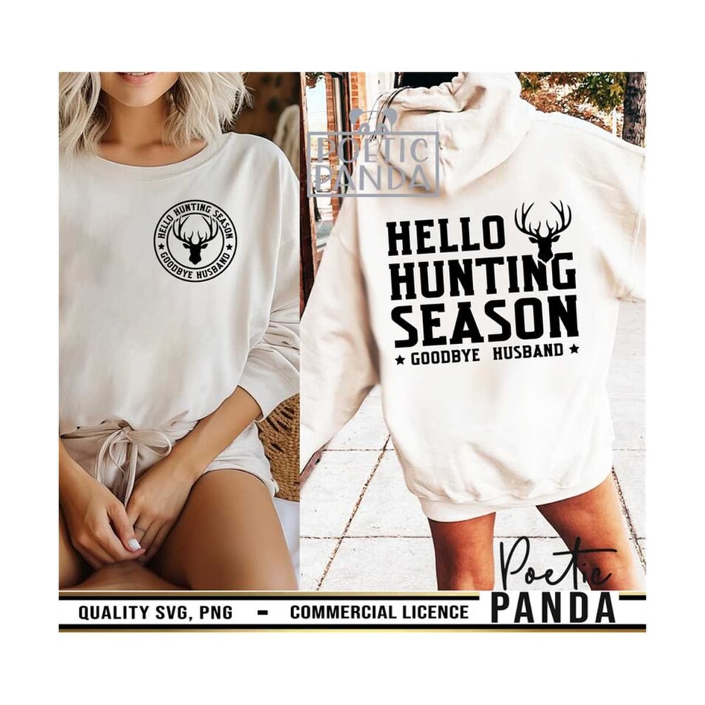 MR-2692023104255-hello-hunting-season-goodbye-husband-svg-png-hello-deer-season-goodbye-husband-hunting-svg-snarky-svg-hunting-shirt-svg-sarcastic-svg.jpg