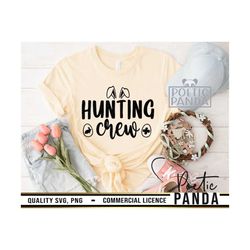 hunting crew svg png, cousin crew svg, happy easter svg, egg hunting crew, easter bunny svg, kids easter svg, easter shi