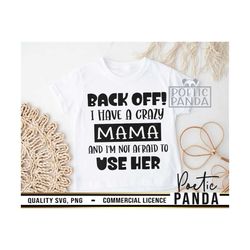 crazy mama svg png, toddler girl svg, toddler shirt svg, funny toddler svg, little boy svg, mom svg, toddler boy svg, ki