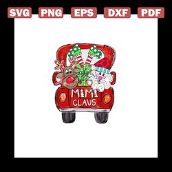 mimi claus santa claus svg, christmas svg, santa claus svg, reindeer svg, mimi svg, car svg, santa hat svg, merry christ
