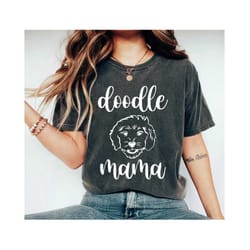 doodle mama shirt doodle mom shirt doodle gift doodle clothing doodle tee doodle life doodle lover dog grandma