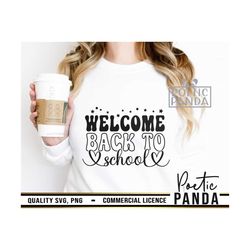 welcome back to school svg png, school svg, 2nd grade svg, 1st grade svg, back to school, preschool svg, teacher svg, te