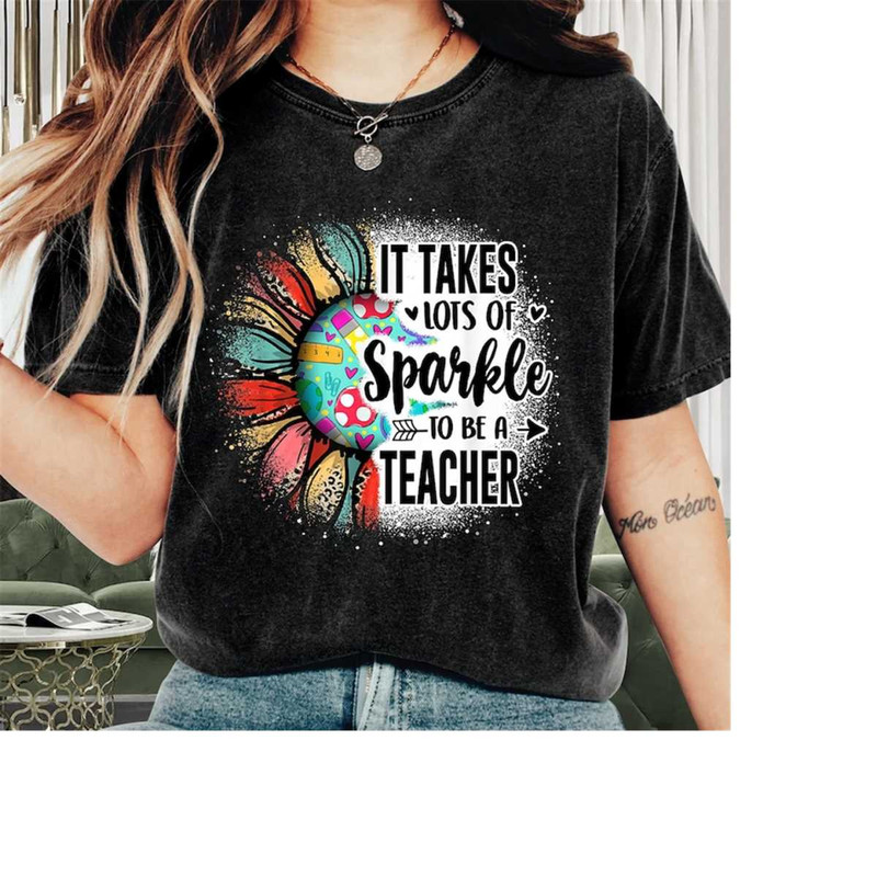 MR-2692023114112-teacher-shirt-it-takes-lots-of-sparkle-to-be-a-teacher-image-1.jpg