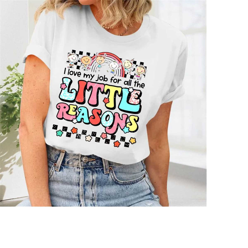 MR-2692023114633-teacher-shirt-i-love-my-job-for-all-little-reasons-teacher-image-1.jpg